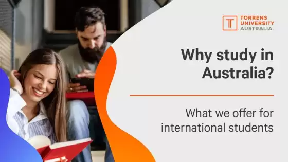 چرا در دانشگاه تورنس استرالیا تحصیل کنید؟